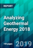 Analyzing Geothermal Energy 2018- Product Image