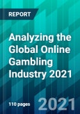 Analyzing the Global Online Gambling Industry 2021- Product Image