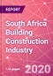 South Africa Building Construction Industry Databook Series - Market Size & Forecast (2015 - 2024) by Value and Volume (area and units) across 30+ Market Segments, Opportunities in Top 10 Cities, and Risk Assessment - COVID-19 Update Q2 2020 - Product Thumbnail Image