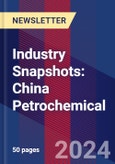 Industry Snapshots: China Petrochemical- Product Image