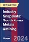 Industry Snapshots: South Korea Metals &Mining - Product Image