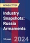 Industry Snapshots: Russia Armaments - Product Image