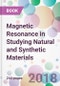 Magnetic Resonance in Studying Natural and Synthetic Materials - Product Thumbnail Image