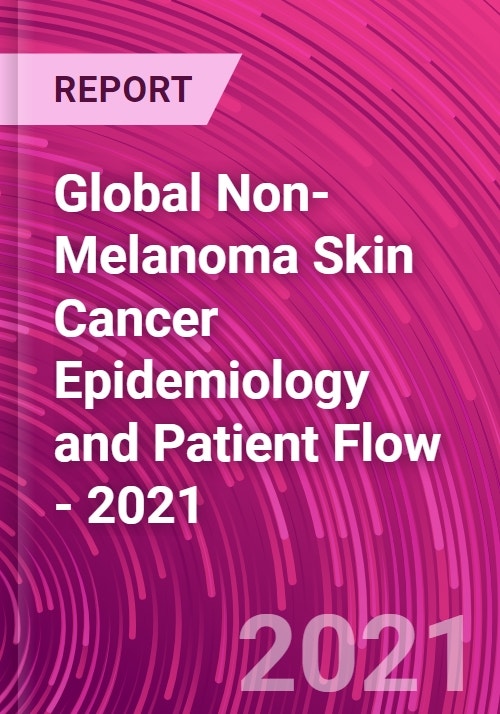 Global NonMelanoma Skin Cancer Epidemiology and Patient Flow 2021