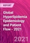 Global Hyperlipidemia Epidemiology and Patient Flow - 2021 - Product Thumbnail Image