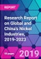 Research Report on Global and China's Nickel Industries, 2019-2023 - Product Thumbnail Image
