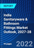 India Sanitaryware & Bathroom Fittings Market Outlook, 2027-28- Product Image