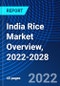 India Rice Market Overview, 2022-2028 - Product Thumbnail Image
