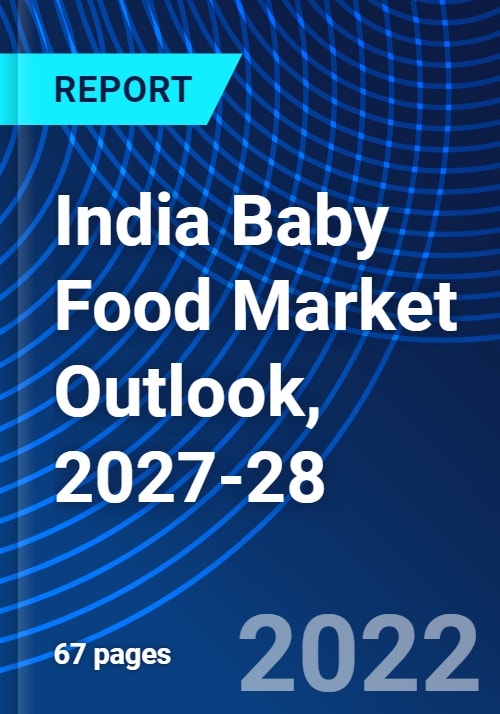India Baby Food Market Outlook, 2027-28 - Research and Markets