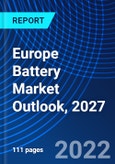 Europe Battery Market Outlook, 2027- Product Image