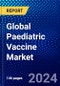 Global Paediatric Vaccine market (2023-2028) Impact of Covid-19, Ansoff Analysis, Infogence Competitive Quadrant - Product Image