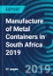 Manufacture of Metal Containers in South Africa 2019 - Product Thumbnail Image