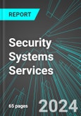 Security Systems Services (except Locksmiths) (U.S.): Analytics, Extensive Financial Benchmarks, Metrics and Revenue Forecasts to 2030, NAIC 561621- Product Image