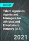 Talent Agencies, Agents and Managers for Athletes and Entertainers Industry (U.S.): Analytics, Extensive Financial Benchmarks, Metrics and Revenue Forecasts to 2027, NAIC 711410 - Product Thumbnail Image