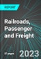 Railroads, Passenger and Freight (U.S.): Analytics, Extensive Financial Benchmarks, Metrics and Revenue Forecasts to 2030, NAIC 482110 - Product Image