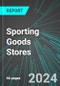 Sporting Goods Stores (U.S.): Analytics, Extensive Financial Benchmarks, Metrics and Revenue Forecasts to 2030, NAIC 451110 - Product Image
