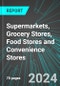 Supermarkets, Grocery Stores, Food Stores and Convenience Stores (U.S.): Analytics, Extensive Financial Benchmarks, Metrics and Revenue Forecasts to 2030, NAIC 445000 - Product Thumbnail Image