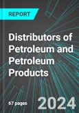 Distributors of Petroleum (Oil, LPG, Gasoline) and Petroleum Products (Wholesale Distribution) (U.S.): Analytics, Extensive Financial Benchmarks, Metrics and Revenue Forecasts to 2030, NAIC 424700- Product Image