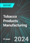 Tobacco Products Manufacturing (Including Cigarettes, Cigars, e-Cigarettes and Vaporizers) (U.S.): Analytics, Extensive Financial Benchmarks, Metrics and Revenue Forecasts to 2030, NAIC 312230 - Product Thumbnail Image