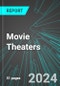 Movie (Motion Pictures) Theaters (U.S.): Analytics, Extensive Financial Benchmarks, Metrics and Revenue Forecasts to 2030, NAIC 512131 - Product Image