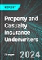 Property and Casualty (P&C) Insurance Underwriters (Direct Carriers) (U.S.): Analytics, Extensive Financial Benchmarks, Metrics and Revenue Forecasts to 2030, NAIC 524126 - Product Thumbnail Image