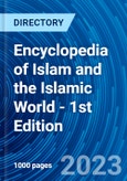 Encyclopedia of Islam and the Islamic World - 1st Edition- Product Image