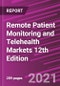 Remote Patient Monitoring and Telehealth Markets 12th Edition - Product Thumbnail Image