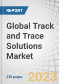 Global Track and Trace Solutions Market by Product (Bundle Tracking, Checkweigher, Barcode Scanner, Labeler), Serialization (Carton, Bottle, Blister, Vial), Aggregation (Case, Pallet), Technology (2D Barcode, RFID), End User (Pharma, Food) - Forecast to 2028- Product Image