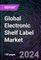 Global Electronic Shelf Label Market by Type, Technology, End-use Industry, Regional Outlook - Forecast up to 2030 - Product Thumbnail Image
