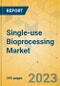 Single-use Bioprocessing Market - Global Outlook & Forecast 2023-2028 - Product Thumbnail Image