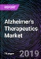 Alzheimer's Therapeutics Market By Molecule Type (Cholinesterase Inhibitors, NMDA Receptor Antagonists, and Others), By Distribution Channel (Hospital Pharmacies, Retail Pharmacies, and E Pharmacies), By Region - Global Forecast up to 2025 - Product Thumbnail Image