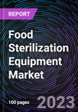 Food Sterilization Equipment Market by Application, Technology, Process and Geography - Forecast to 2028- Product Image
