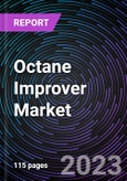 Octane Improver Market by Additive Types (Ethanol, MTBE, Methanol and Others) by End-users (Automotive, Marine & Aviation and Others) and By Geography-Global Drivers, Restraints, Opportunities, Trends & Forecast to 2028- Product Image