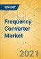 Frequency Converter Market - Global Outlook and Forecast 2021-2026 - Product Thumbnail Image