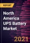 North America UPS Battery Market Forecast to 2028 - COVID-19 Impact and Regional Analysis by Product Type and Application - Product Thumbnail Image