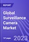 Global Surveillance Camera Market (By System Type, Technology, & Region): Insights and Forecast with Potential Impact of COVID-19 (2022-2027) - Product Thumbnail Image
