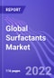 Global Surfactants Market (Non-ionic, Anionic & Cationic): Insights & Forecast with Potential Impact of COVID-19 (2022-2026) - Product Thumbnail Image