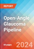 Open-Angle Glaucoma - Pipeline Insight, 2024- Product Image