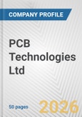 PCB Technologies Ltd. Fundamental Company Report Including Financial, SWOT, Competitors and Industry Analysis- Product Image