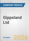 Gippsland Ltd. Fundamental Company Report Including Financial, SWOT, Competitors and Industry Analysis- Product Image