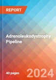 Adrenoleukodystrophy - Pipeline Insight, 2024- Product Image