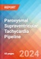 Paroxysmal Supraventricular Tachycardia - Pipeline Insight, 2024 - Product Image