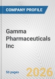 Gamma Pharmaceuticals Inc. Fundamental Company Report Including Financial, SWOT, Competitors and Industry Analysis- Product Image