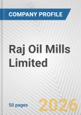 Raj Oil Mills Limited Fundamental Company Report Including Financial, SWOT, Competitors and Industry Analysis- Product Image
