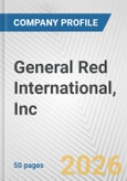 General Red International, Inc. Fundamental Company Report Including Financial, SWOT, Competitors and Industry Analysis- Product Image