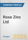 Rose Zinc Ltd. Fundamental Company Report Including Financial, SWOT, Competitors and Industry Analysis- Product Image