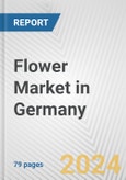 Flower Market in Germany: Business Report 2024- Product Image