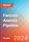 Fanconi Anemia - Pipeline Insight, 2024 - Product Image