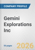 Gemini Explorations Inc. Fundamental Company Report Including Financial, SWOT, Competitors and Industry Analysis- Product Image