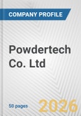 Powdertech Co. Ltd. Fundamental Company Report Including Financial, SWOT, Competitors and Industry Analysis- Product Image